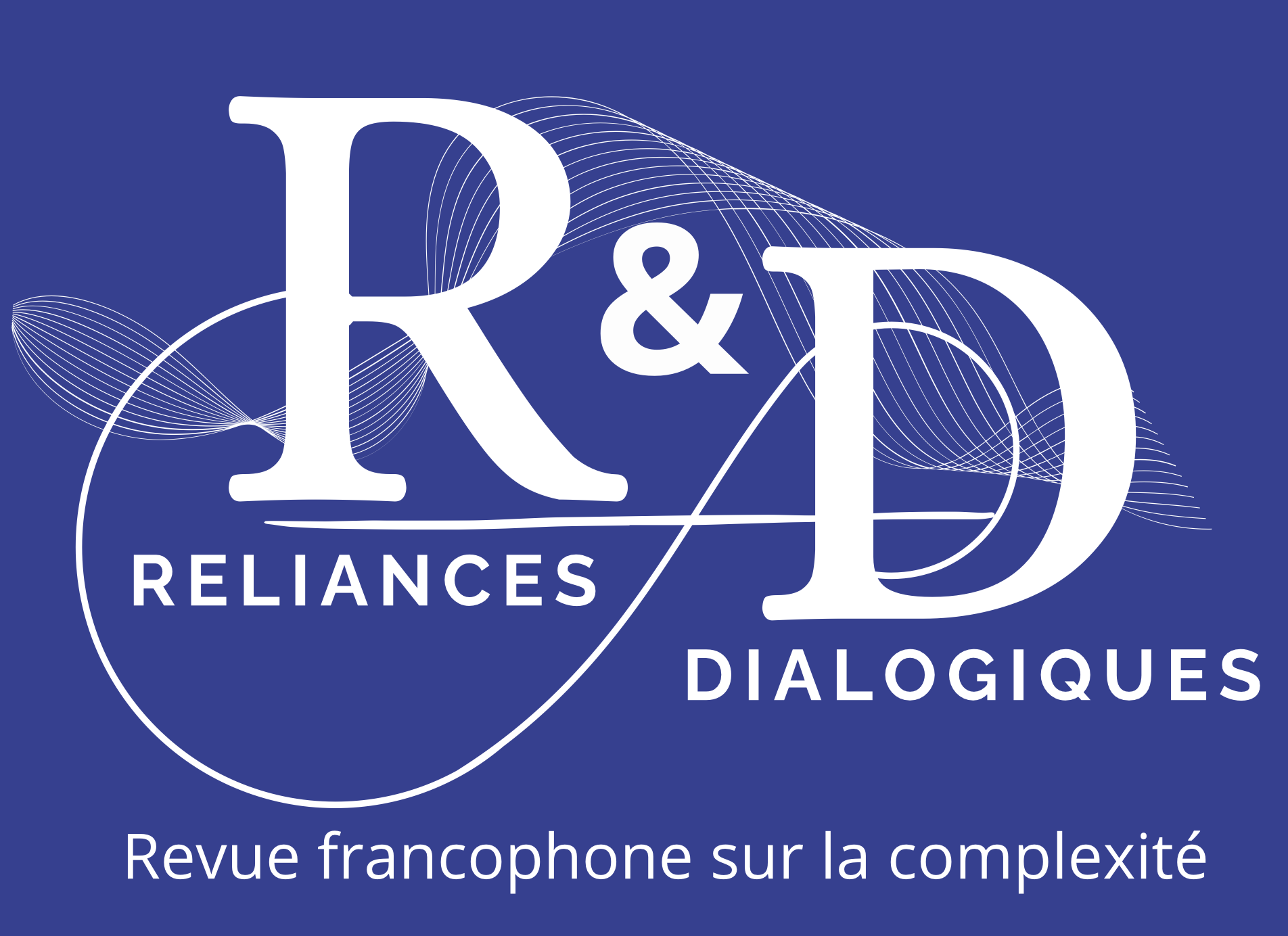 Logo de la revue Reliances & Dialogiques — Revue francophone sur la complexité. Logo carré bleu roi avec les lettres R&D en blanc stylisées et reliées.